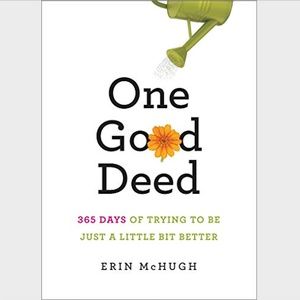 NEW One Good Deed Erin McHugh Hardcover Book